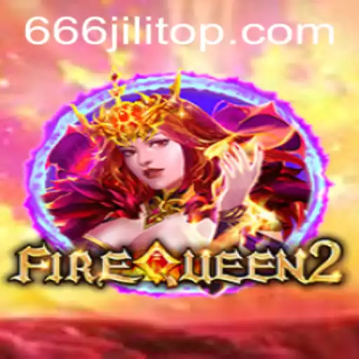 FireQueen2 Game Exploration: Features, Gameplay, and Current Events Impact