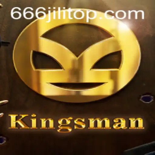 Discovering Kingsman: An Immersive Experience in the Realm of 666JiLi