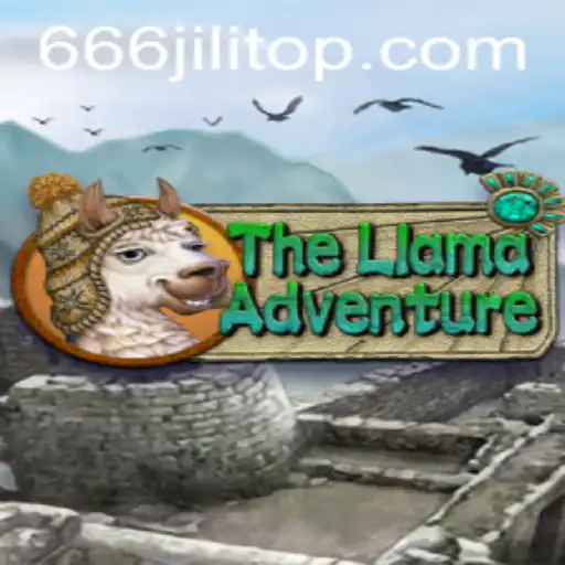 Exploring TheLlamaAdventure: An Epic Journey Fueled by 666JiLi