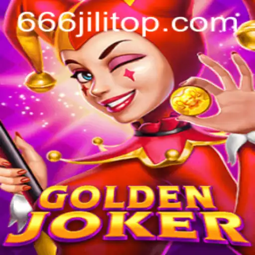 GoldenJoker: A Thrilling Casino Adventure with 666JiLi