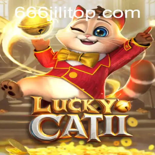 Exploring the Enchanting World of LuckyCatII: A Comprehensive Guide to 666JiLi Gaming